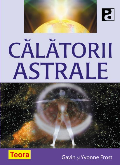 Coperta cărții 'Calatorii astrale - Gavin si Yvonne Frost'