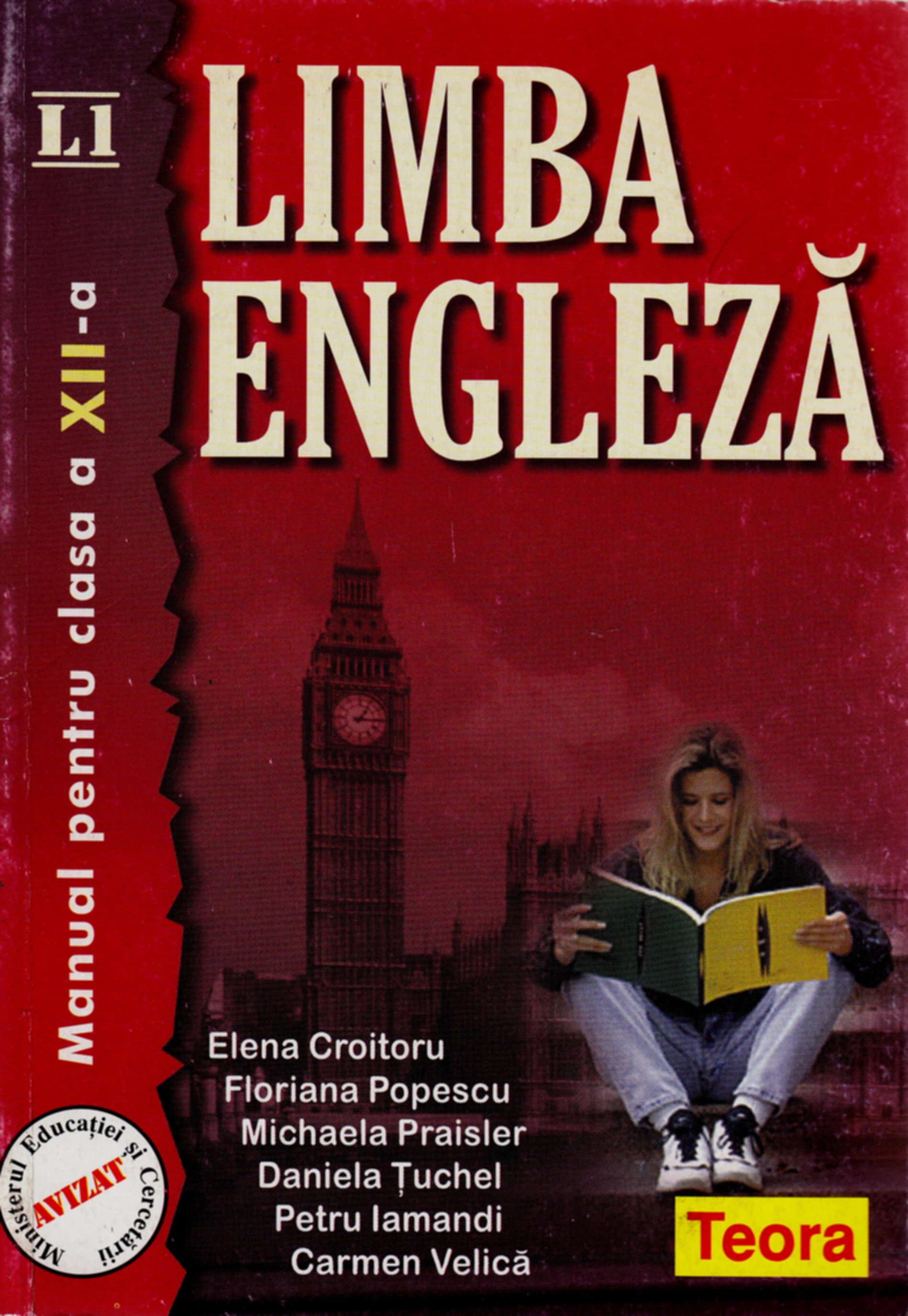 Engleza cls 12 l1 - Elena Croitoru , Floriana Popescu , Michaela Praisler , Daniela Tuchel, Petru Iamandi, Carmen Velica