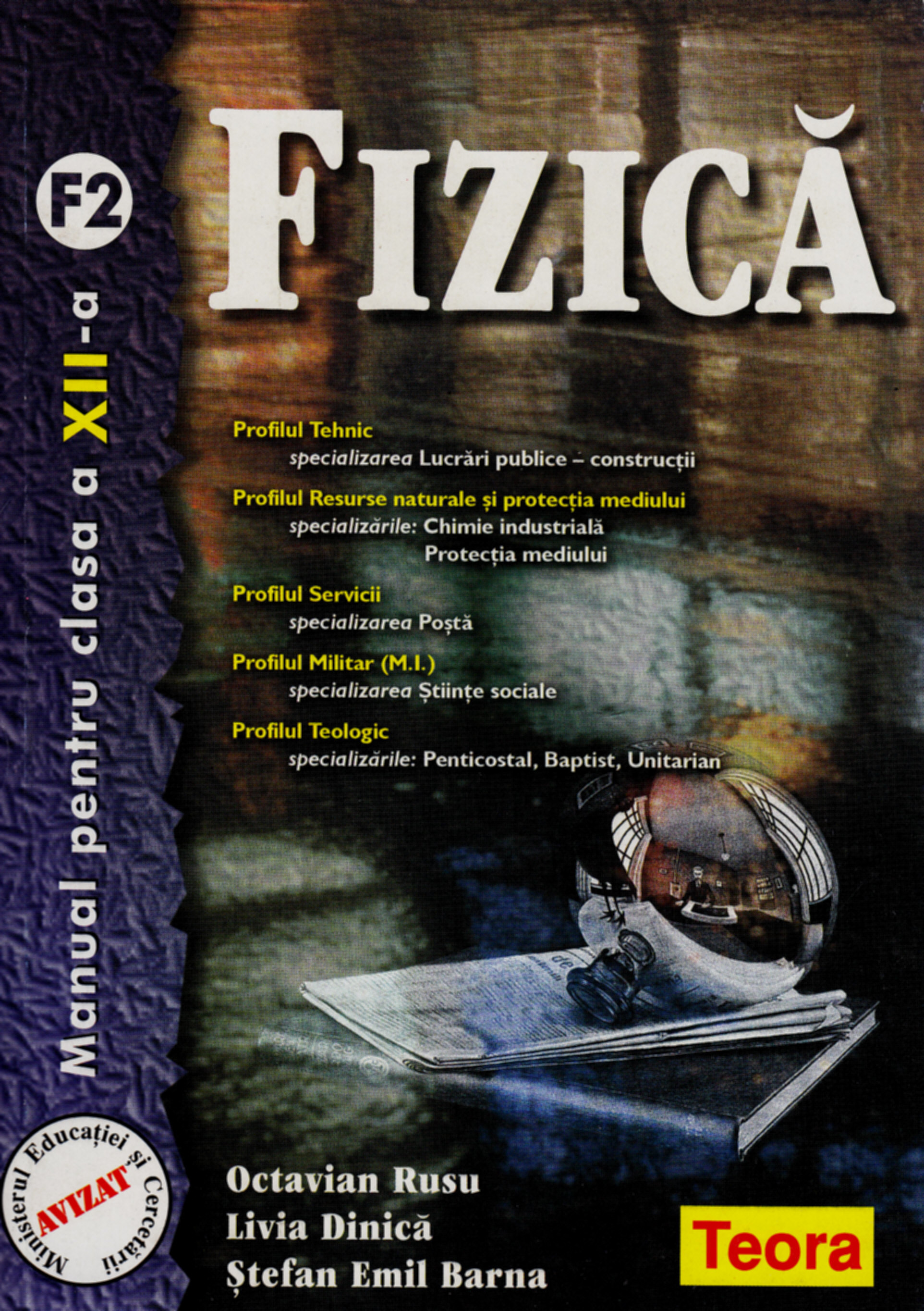 Coperta cărții 'Fizica cls 12 f2 - Octavian Rusu , Livia Dinica , Stefan Emil Barna'
