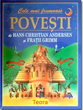 Cele mai frumoase povesti - Hans Christian Andersen, Fratii Grimm