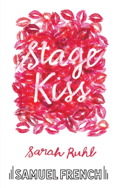 Stage Kiss - Sarah Ruhl