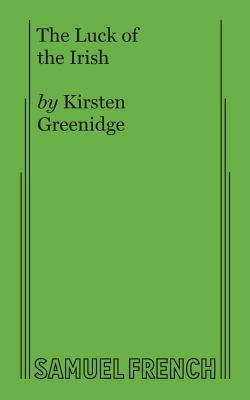 The Luck of the Irish - Kirsten Greenidge