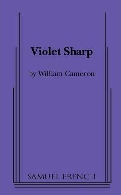 Violet Sharp - William Cameron