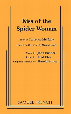 Kiss of the Spider Woman - Terrence Mcnally