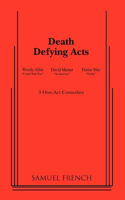 Death Defying Acts - Woody Allen