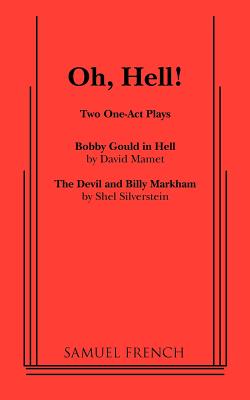 Oh, Hell!: Two One Act Plays - David Mamet