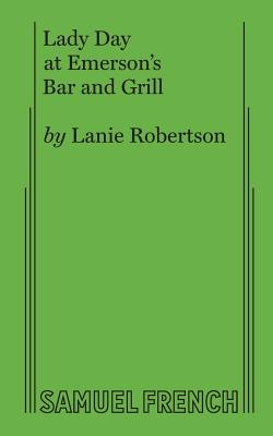 Lady Day at Emerson's Bar and Grill - Lanie Robertson