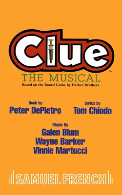 Clue: The Musical - Galen Blum
