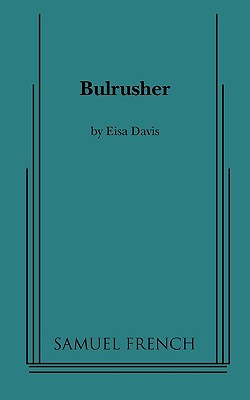 Bulrusher - Eisa Davis