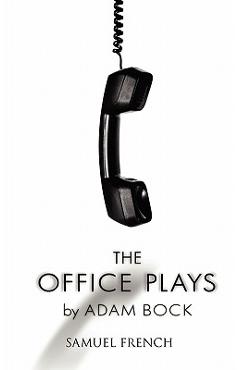 Coperta cărții 'The Office Plays - Adam Bock'