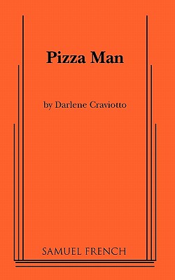 Pizza Man - Darlene Craviotto