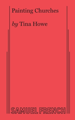 Painting Churches - Tina Howe