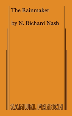The Rainmaker - N. Richard Nash