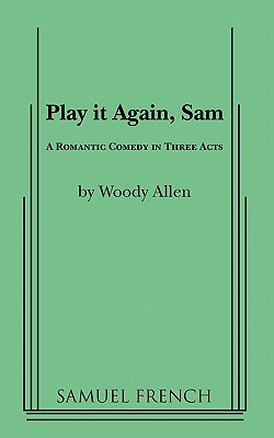 Play It Again, Sam - Woody Allen