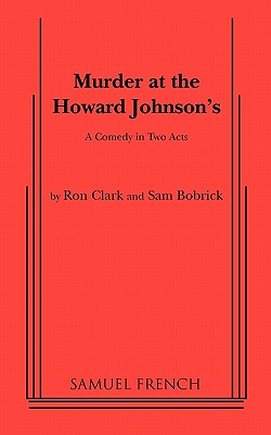 Murder at the Howard Johnson's - Ron Clark
