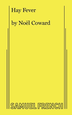 Hay Fever - Noel Coward