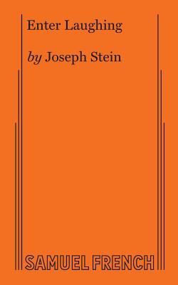 Enter Laughing - Joseph Stein