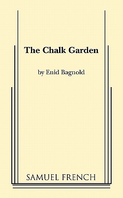 The Chalk Garden - Enid Bagnold