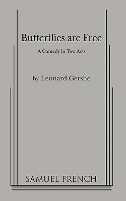 Butterflies Are Free - Leonard Gershe