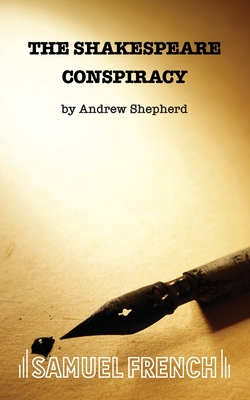 The Shakespeare Conspiracy - Andrew Shepherd