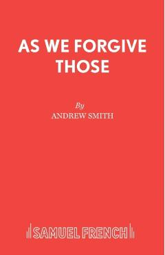 Coperta cărții 'As We Forgive Those - Andrew Translator Smith'