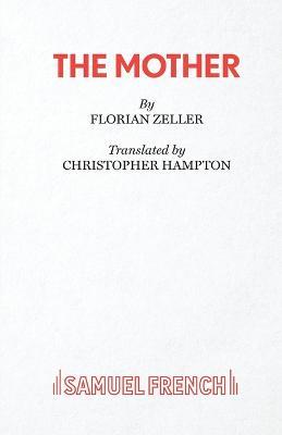 The Mother - Christopher Hampton