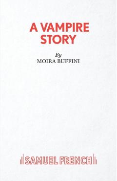 Poza produsului A Vampire Story - Moira Buffini