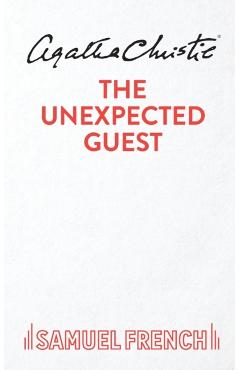Coperta cărții 'The Unexpected Guest - Agatha Christie'