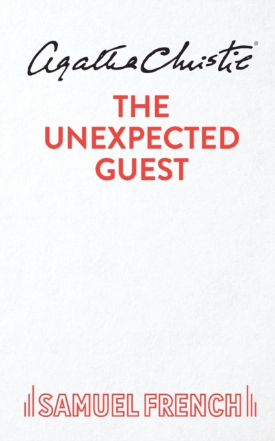 The Unexpected Guest - Agatha Christie