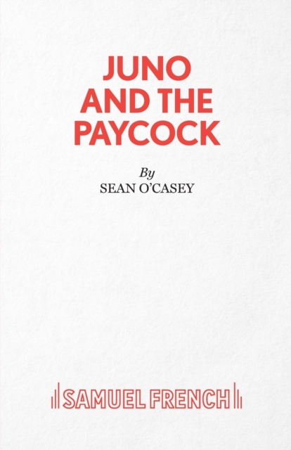 Juno and the Paycock - Sean O'casey