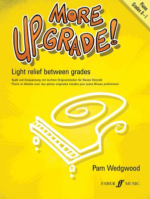 More Up-Grade!: Grades 0-1 - Pam Wedgwood