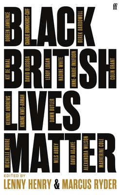 Black British Lives Matter: A Clarion Call for Equality - Lenny Henry