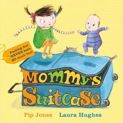 Mommy's Suitcase - Pip Jones