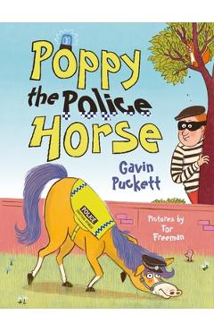 Coperta cărții 'Poppy the Police Horse: Fables from the Stables Book 4 - Gavin Puckett'