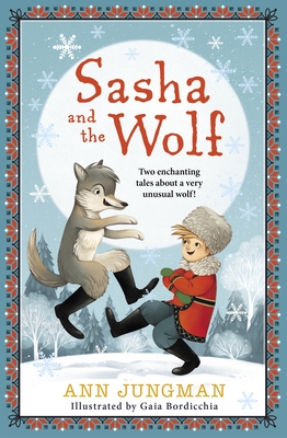 Sasha and the Wolf - Ann Jungman