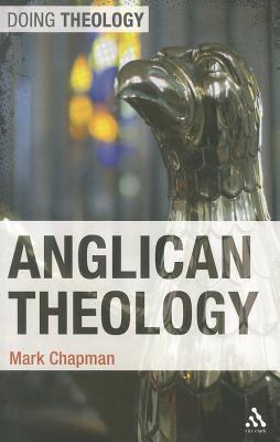 Anglican Theology - Mark Chapman