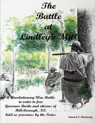 Battle at Lindley's Mill - Stewart Dunaway
