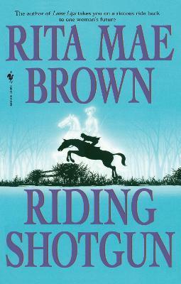 Riding Shotgun - Rita Mae Brown