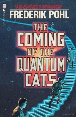 The Coming of the Quantum Cats - Frederik Pohl