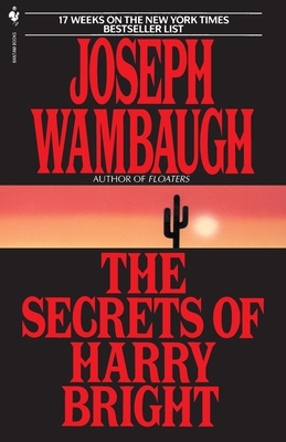 The Secrets of Harry Bright - Joseph Wambaugh