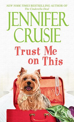Trust Me on This - Jennifer Crusie