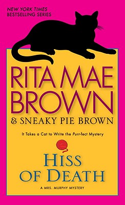 Hiss of Death - Rita Mae Brown