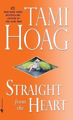 Straight from the Heart - Tami Hoag