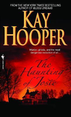 The Haunting of Josie - Kay Hooper
