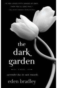 Coperta cărții 'The Dark Garden - Eden Bradley'