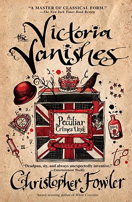 Coperta cărții 'The Victoria Vanishes - Christopher Fowler'