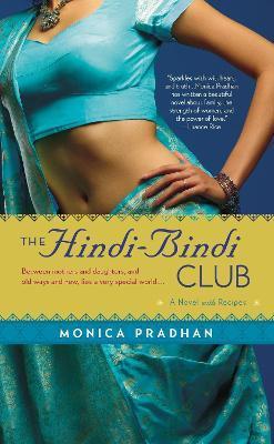 The Hindi-Bindi Club - Monica Pradhan
