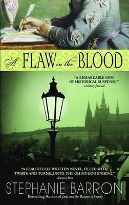 A Flaw in the Blood - Stephanie Barron