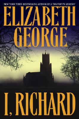I, Richard - Elizabeth George