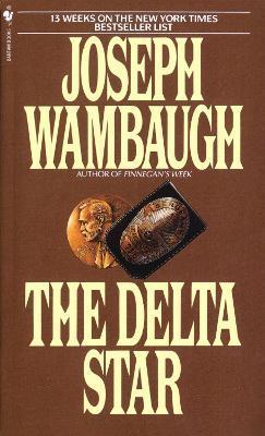 The Delta Star - Joseph Wambaugh